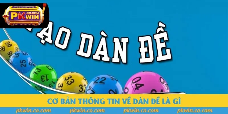 Cơ bản thông tin về dàn đề là gì Cơ bản thông tin về dàn đề là gì